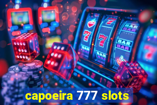 capoeira 777 slots